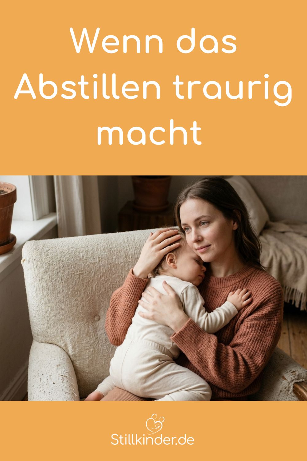 Traurigkeit beim Abstillen – was hilft und warum diese Gefühle normal sind | Stillkinder.de